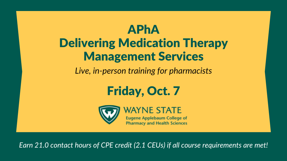 APhA MTM training will be offered at WSU Applebaum on October 7, 2022.